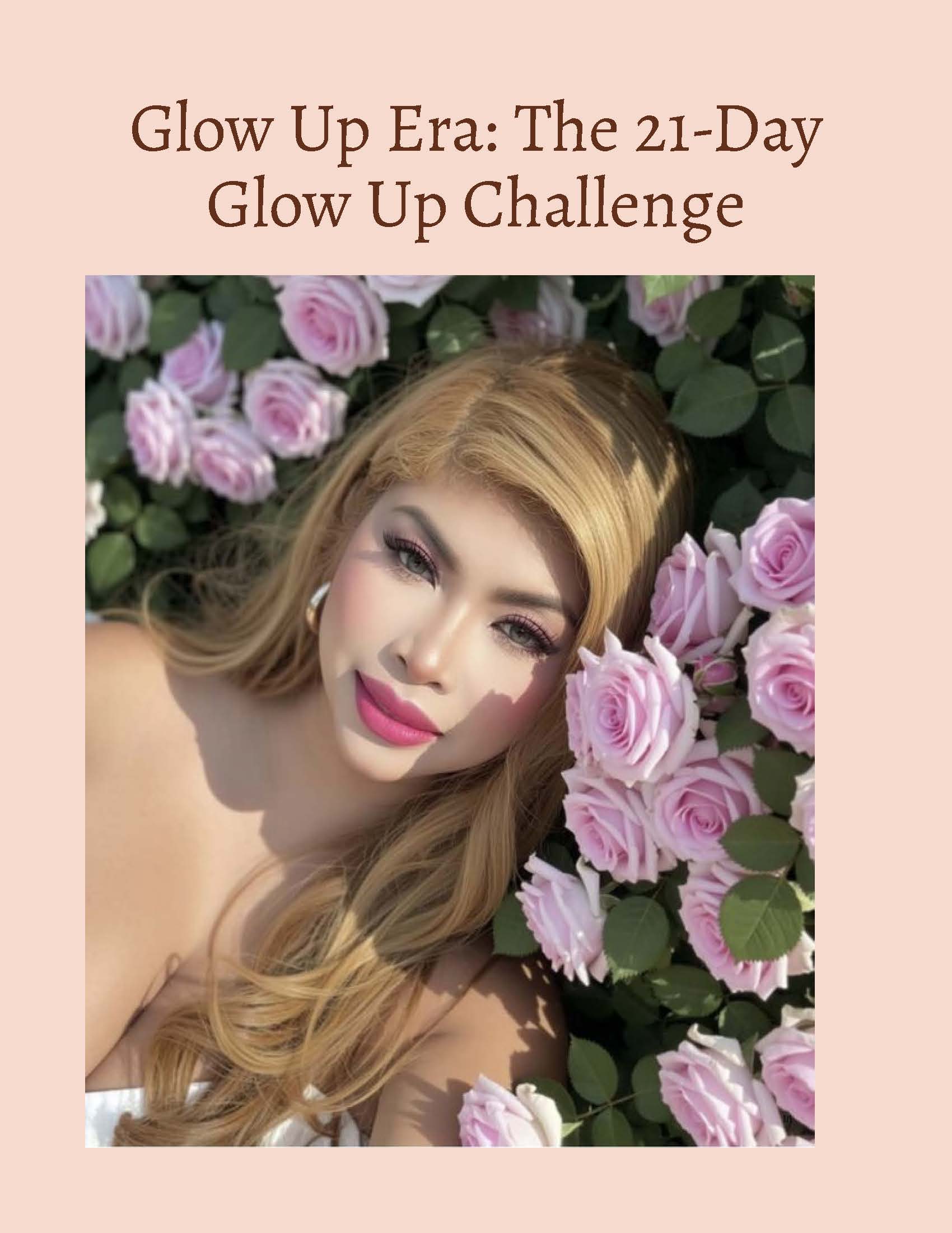 Glow Up Era: The 21-Day Glow Up Challenge